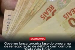 Governo lança terceira fase de programa para renegociação de débitos