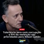 Nilson Leitão defende fim da reeleição e foco anticorrupção em Confresa