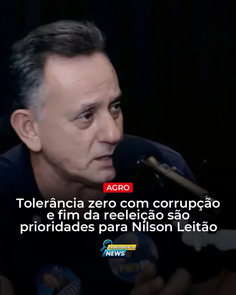 Nilson Leitão defende fim da reeleição e foco anticorrupção em Confresa