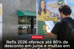 Refis 2026 oferece até 80% de desconto em Várzea Grande