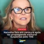 Natasha aponta censura após ter propaganda suspensa pelo TRE MT