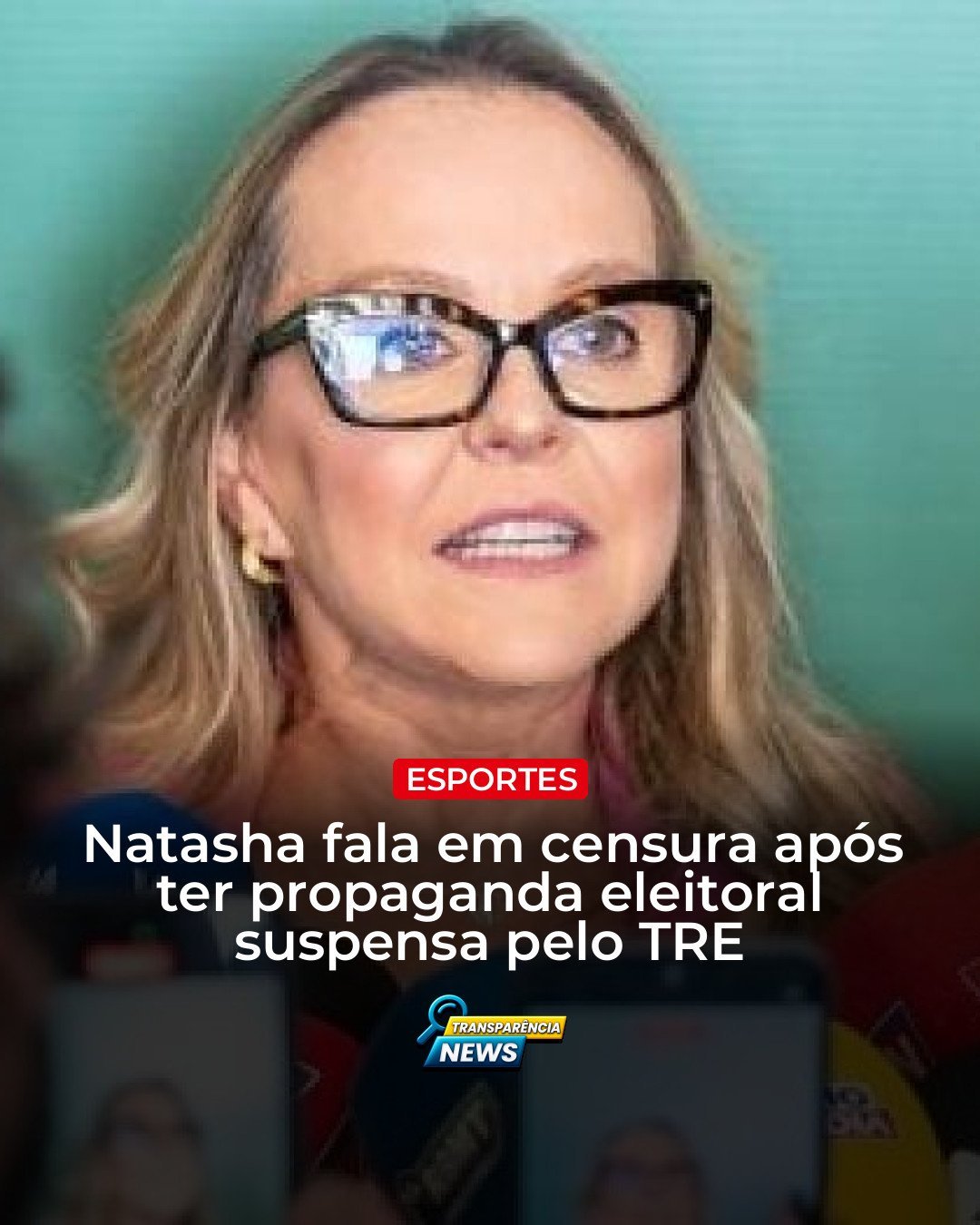 Natasha aponta censura após ter propaganda suspensa pelo TRE MT