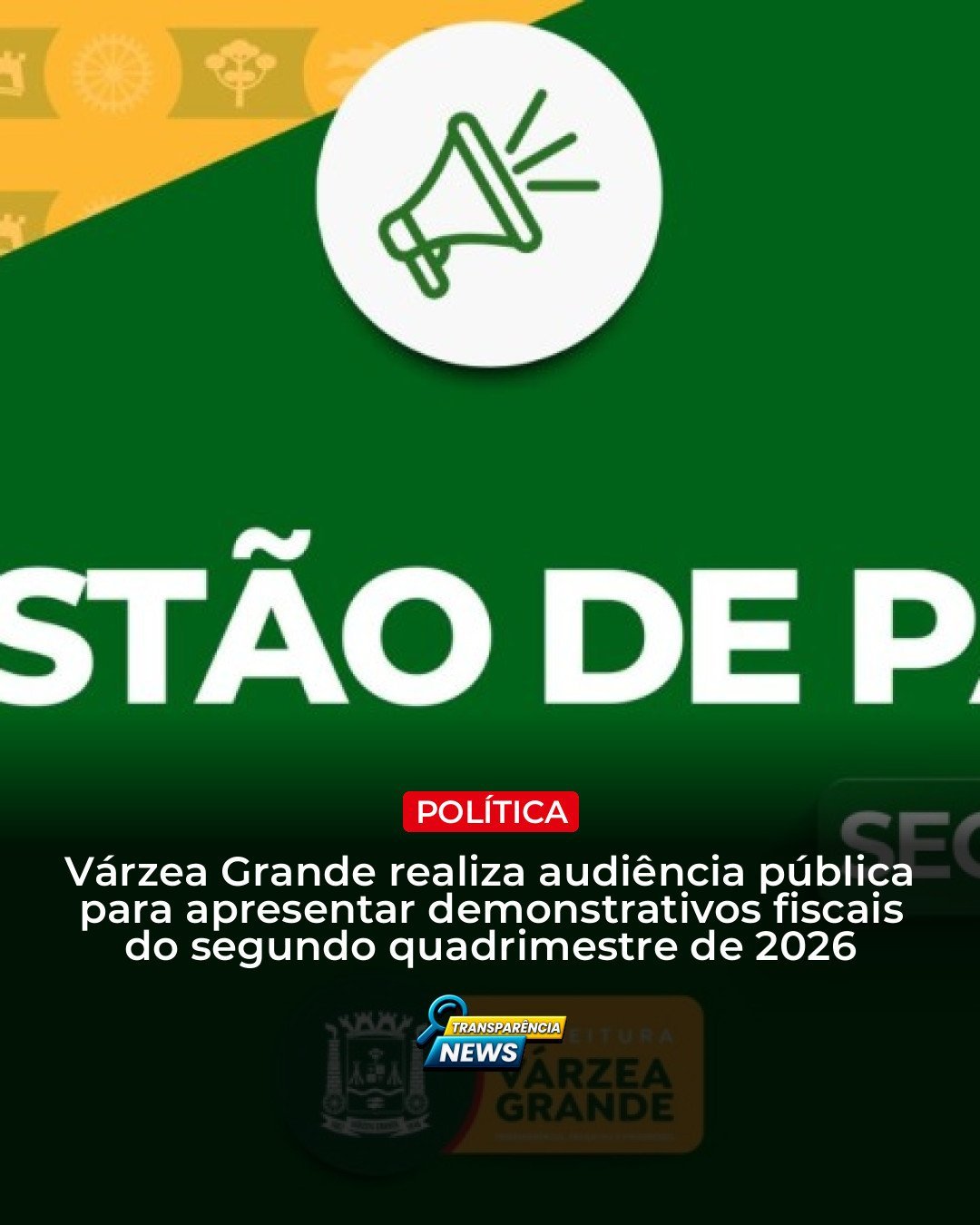 Várzea Grande realiza audiência fiscal nesta terçafeira