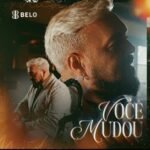 Belo lança nova música romântica e apresenta clipe inédito: ‘Você mudou!’